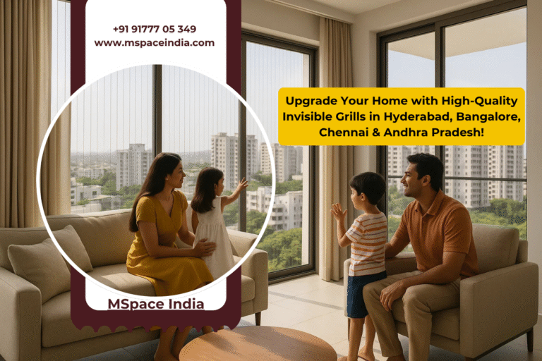 Upgrade Your Home with High-Quality Invisible Grills in Hyderabad, Bangalore, Chennai & Andhra Pradesh