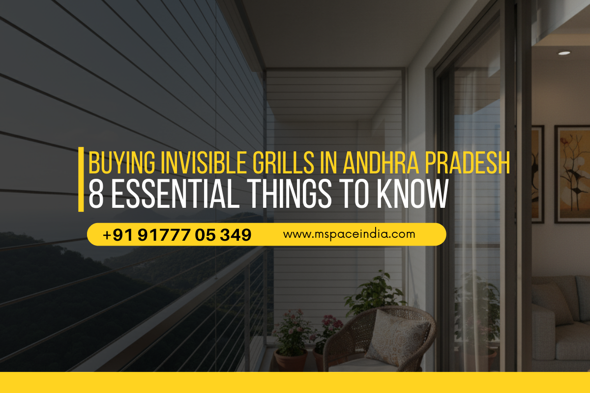 Buying Invisible Grills in Andhra Pradesh: 8 Essential Things to Know