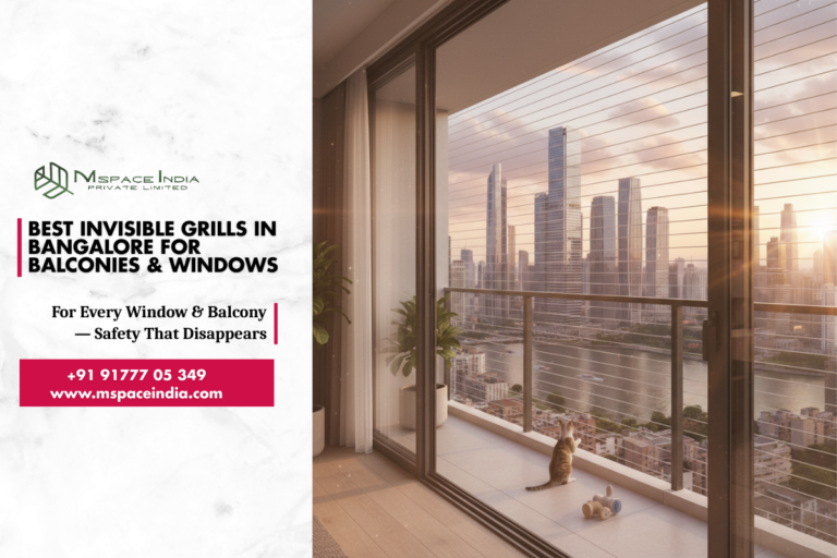 Best Invisible Grills in Bangalore for Balconies & Windows – MSpace India